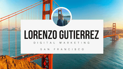 Lorenzo Gutierrez Digital Marketing San Francisco